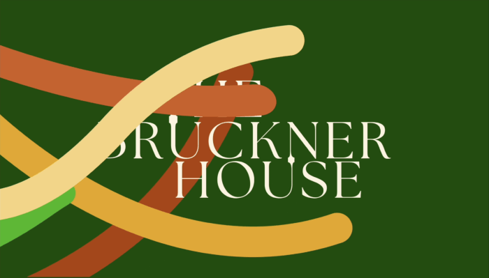 The Bruckner House